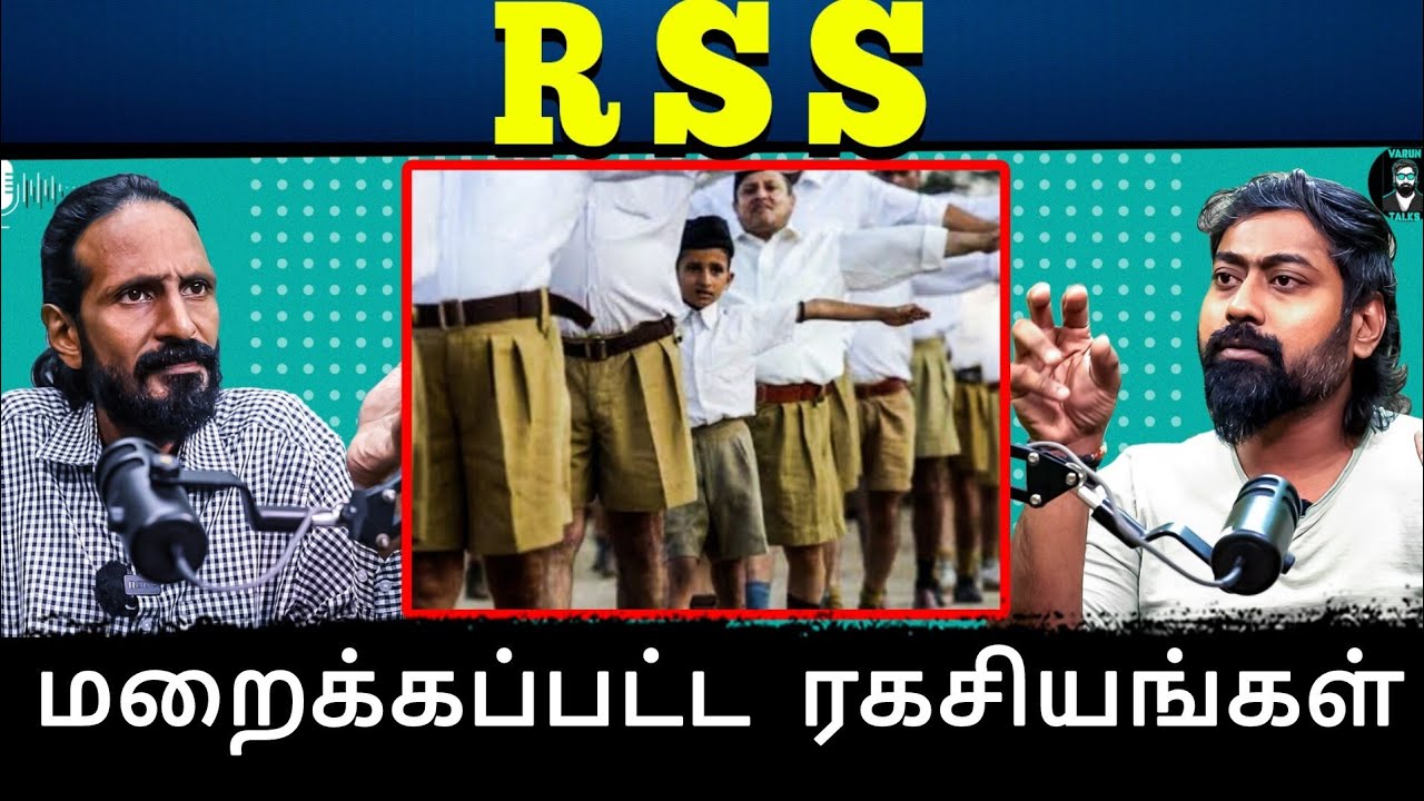 Hidden Secrets of #RSS 🕉️ - Tamil Podcast | Ft. Kishore k Swamy | Varun talks