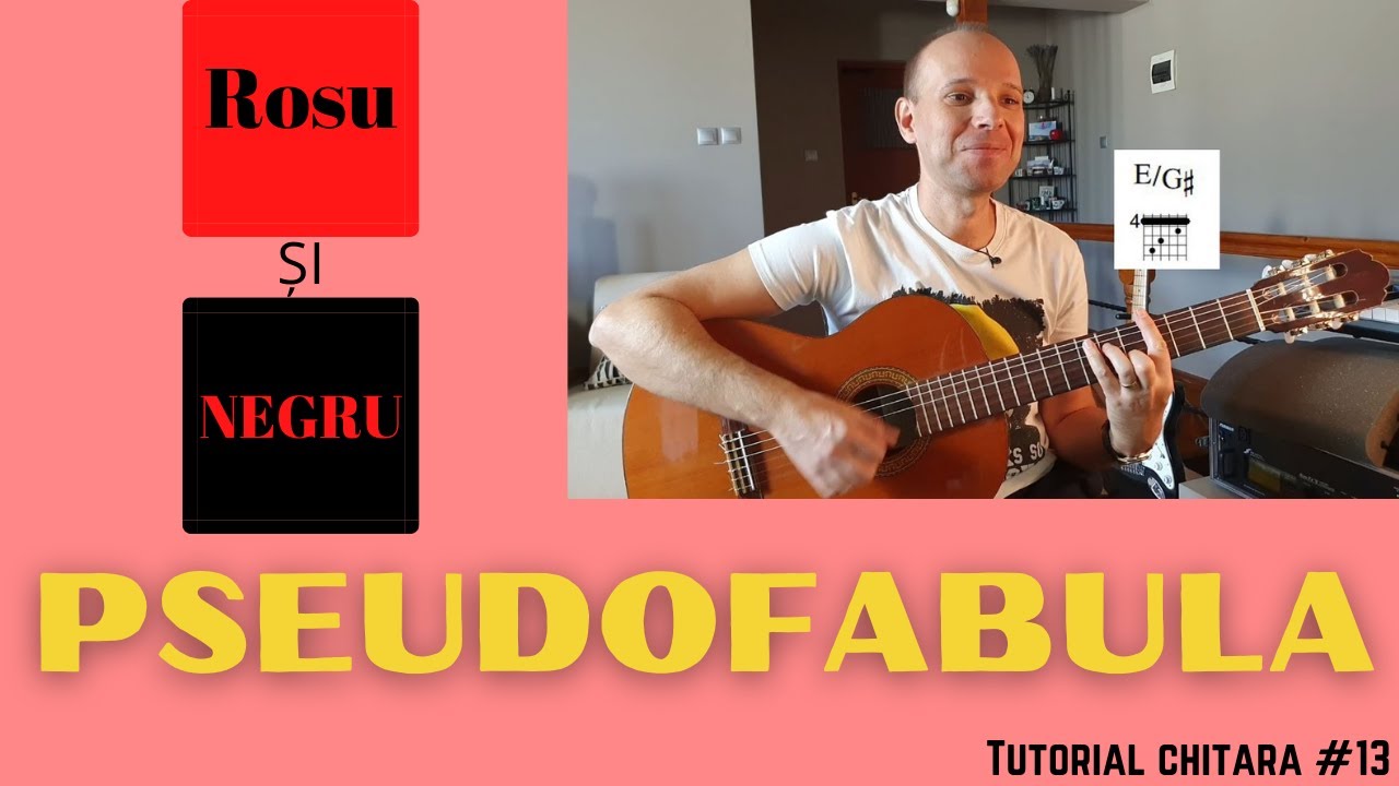 Pseudofabula (Rosu si Negru) | Tutorial chitara #13