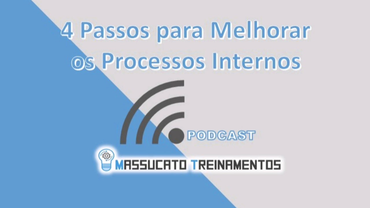 4 Passos para Melhorar Processos Internos