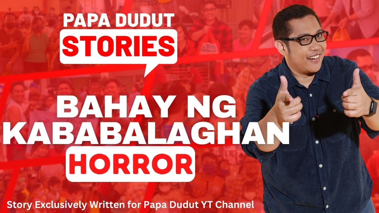 BAHAY NG KABABALAGHAN | LENI | PAPA DUDUT STORIES HORROR