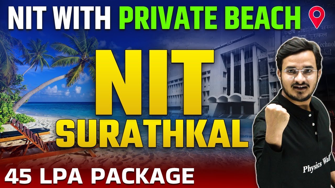 NIT Surathkal 🔥 Complete Details !! Annual CTC Upto 45.03 LPA 😍