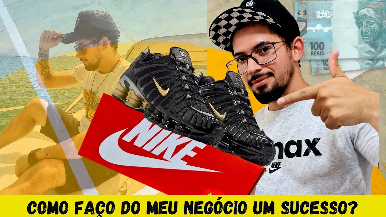 Como eu comecei a vender tenis, e o que faço para manter o sucesso do meu negócio. VEJA NESTE VÍDEO
