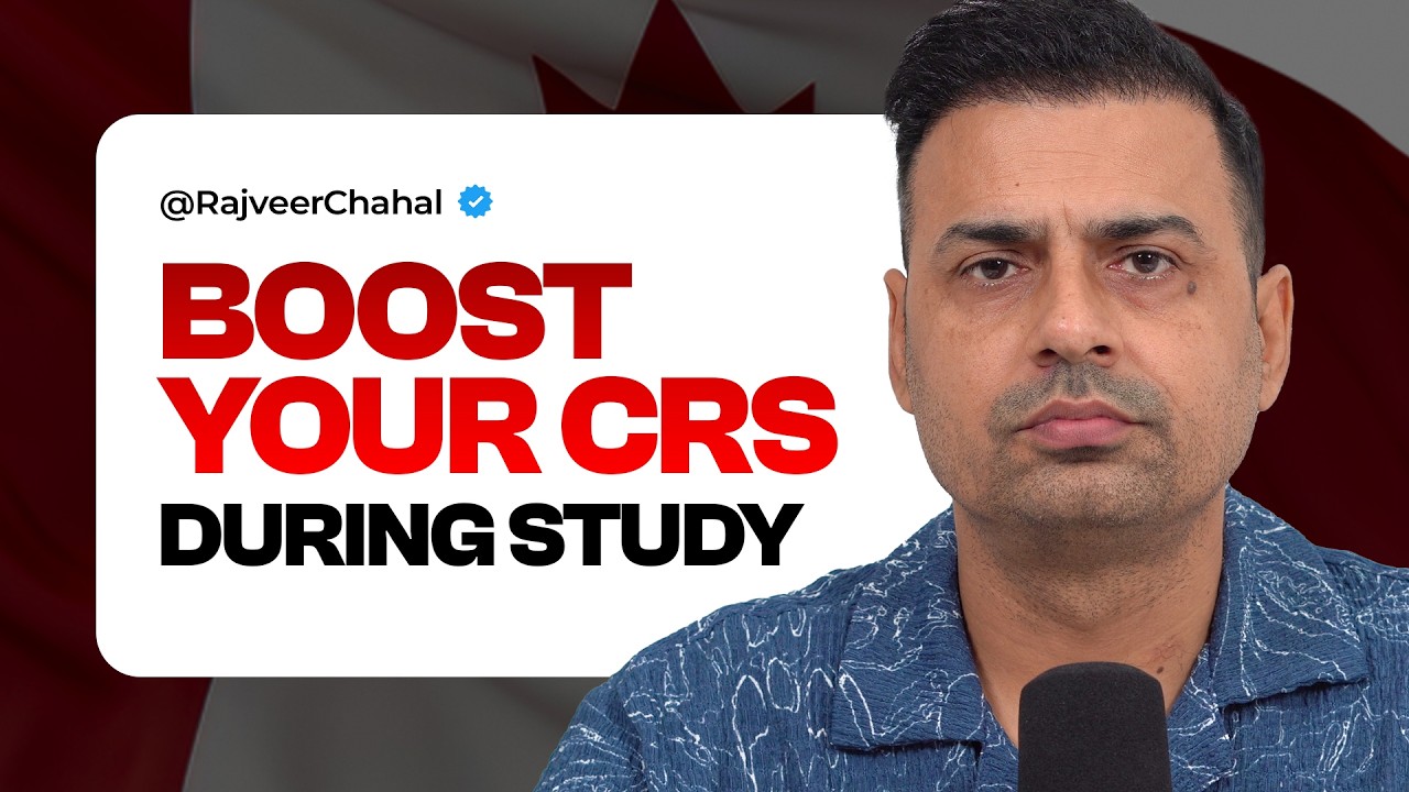 Boost CRS Score During Study | Canada Latest Update 2026 | Rajveer Chahal