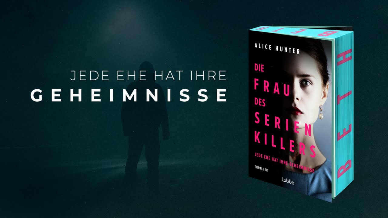 Buchtrailer | Die Frau des Serienkillers | Alice Hunter | Bastei Lübbe