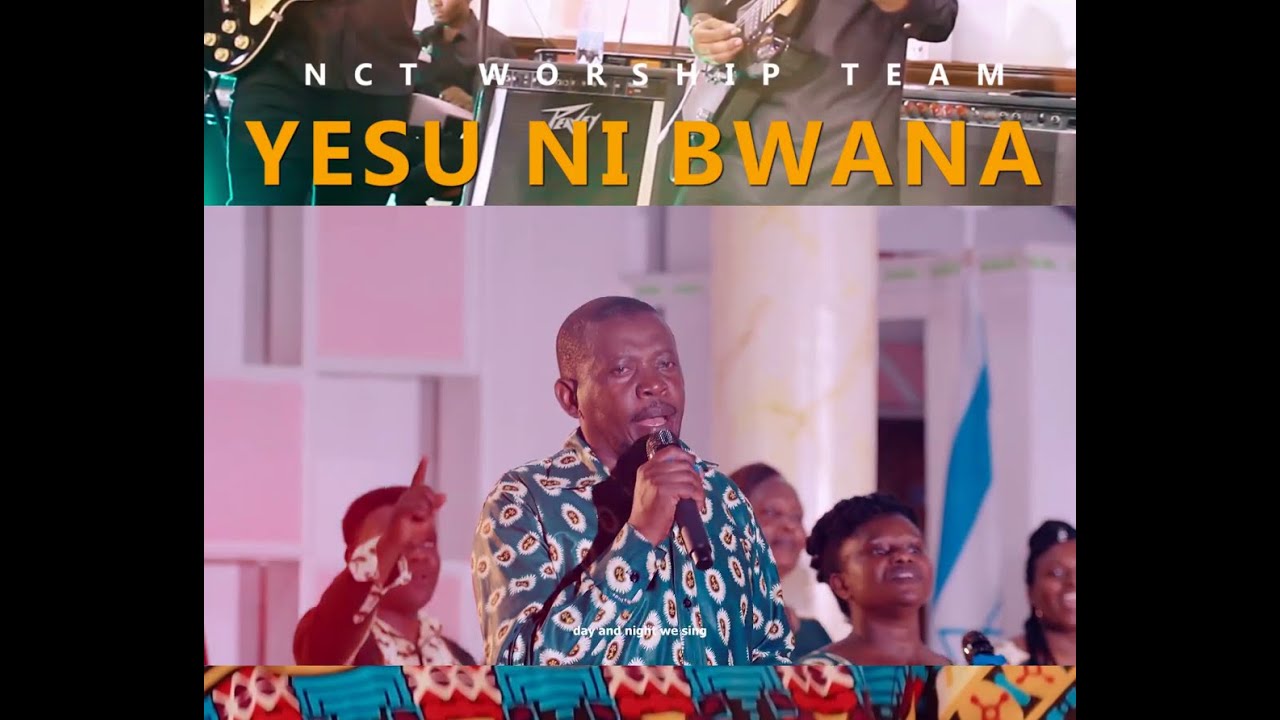 Seben Medley  Praise Yesu Ni Bwana By Nct Worship Team