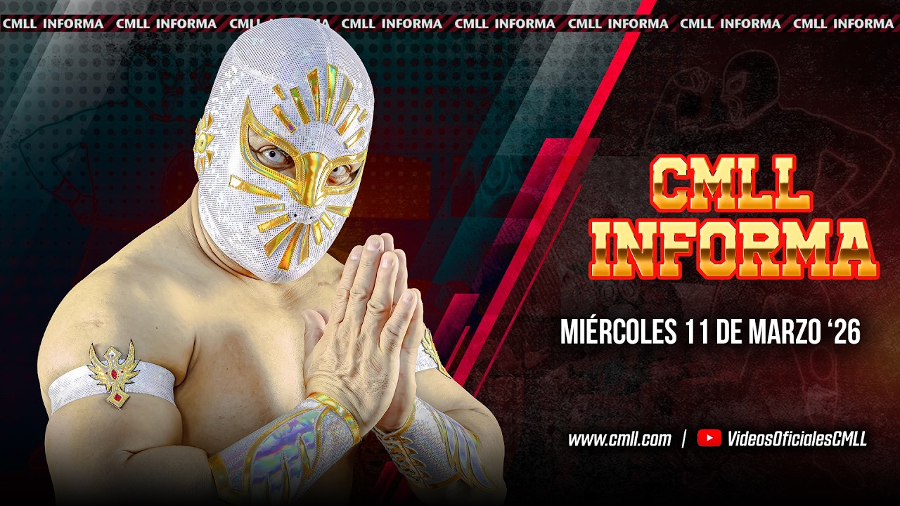 CMLL INFORMA 617 - 11 MARZO DEL 2026