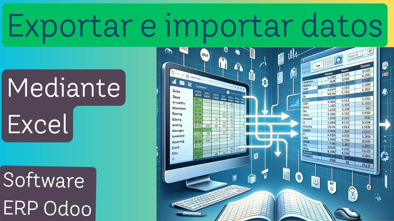 Odoo 17 - Exportación, Actualización y creación de datos mediante Excel