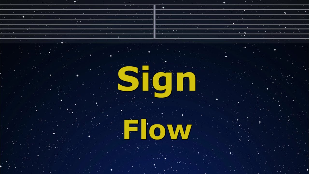 Karaoke♬ Sign - FLOW 【No Guide Melody】 Instrumental, Lyric, BGM, 歌詞 Romanized　NARUTO