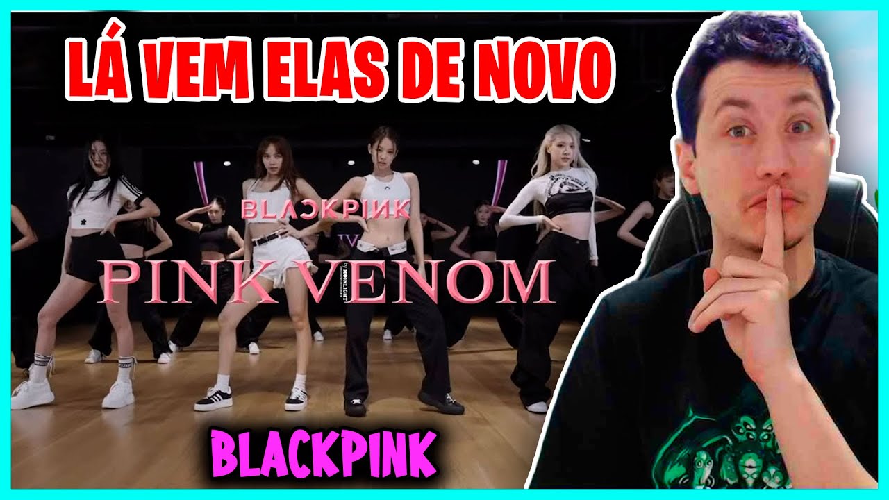 BLACKPINK - ‘Pink Venom’ DANCE PRACTICE VIDEO | REACT DO MORENO