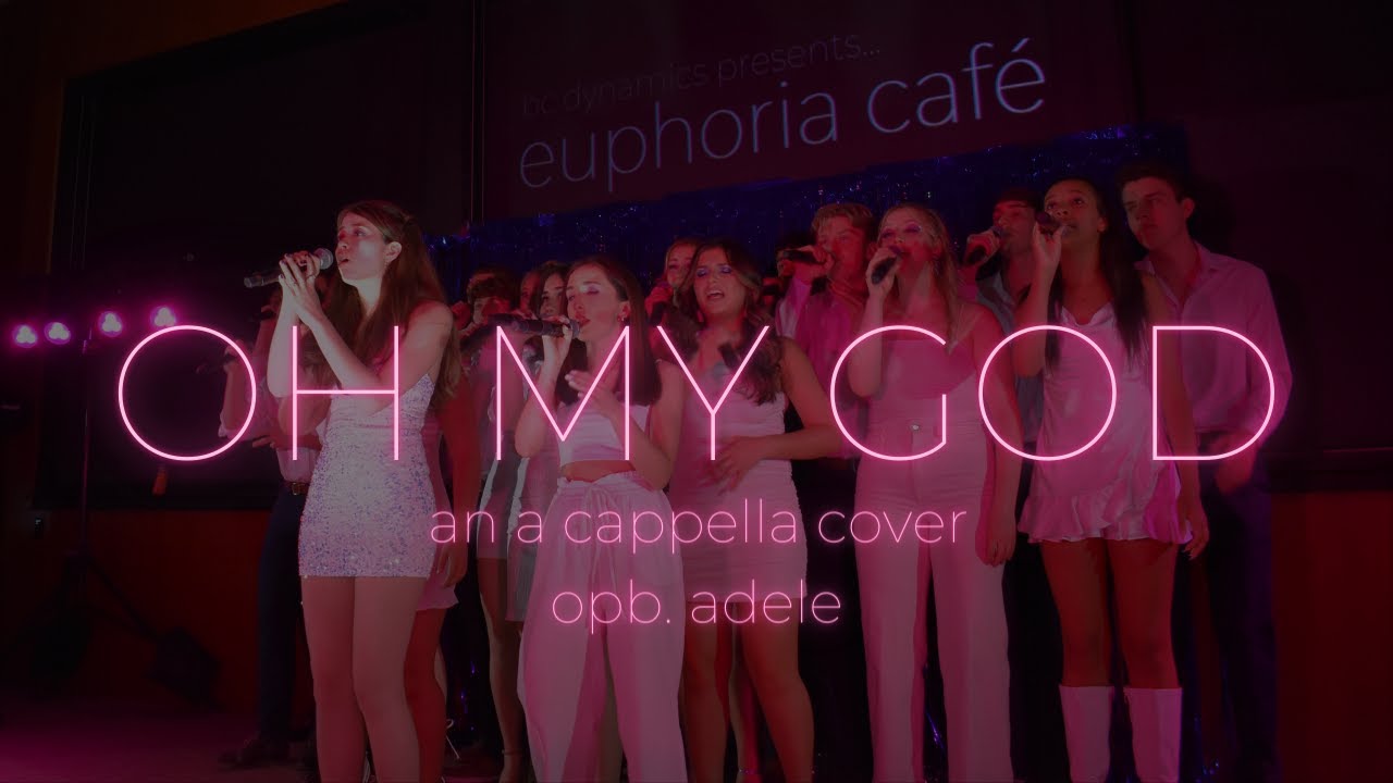 OH MY GOD - A CAPPELLA COVER (opb. Adele)