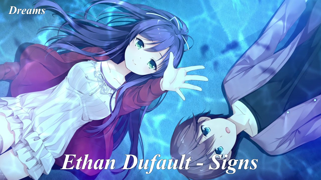 Ethan Dufault - Signs (Nightcore)