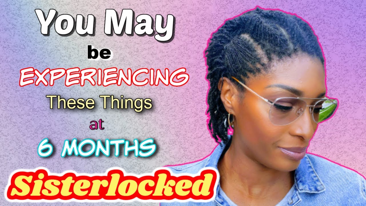 Sisterlocks | What to Expect | 6 Month Update | HOLES in My LOCS? | 1-6 Month Update Pictures