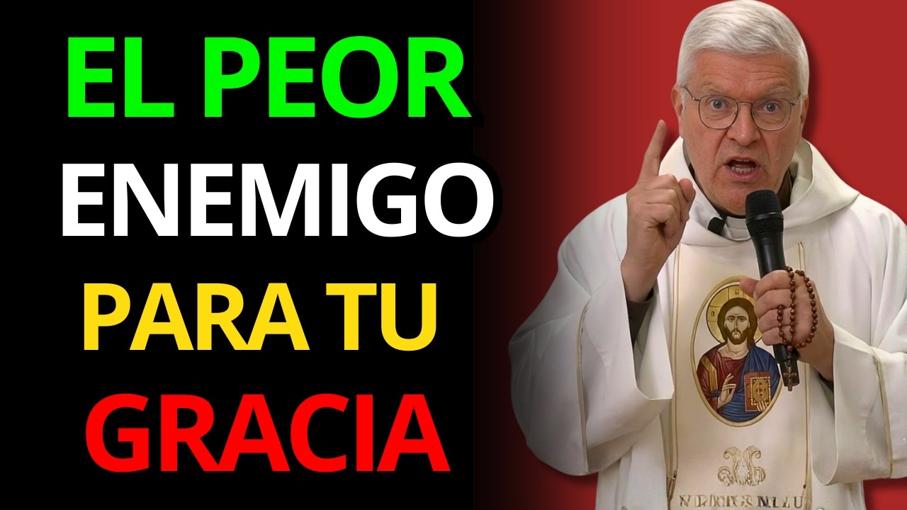 Padre Jorge Zarrada revela: Este enemigo os roba toda vuestra gracia divina.
