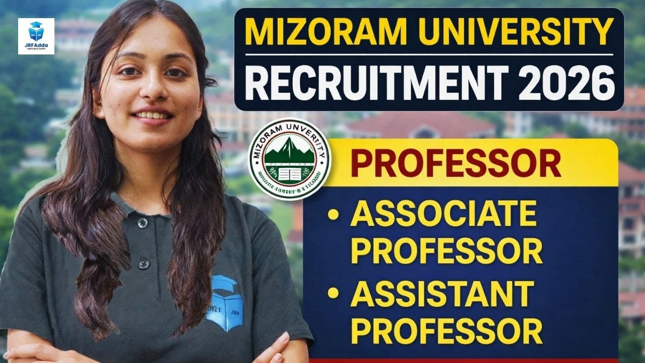 Mizoram University Recruitment 2026 | Associate & Assistant Professor New Vacancy | JRFAdda