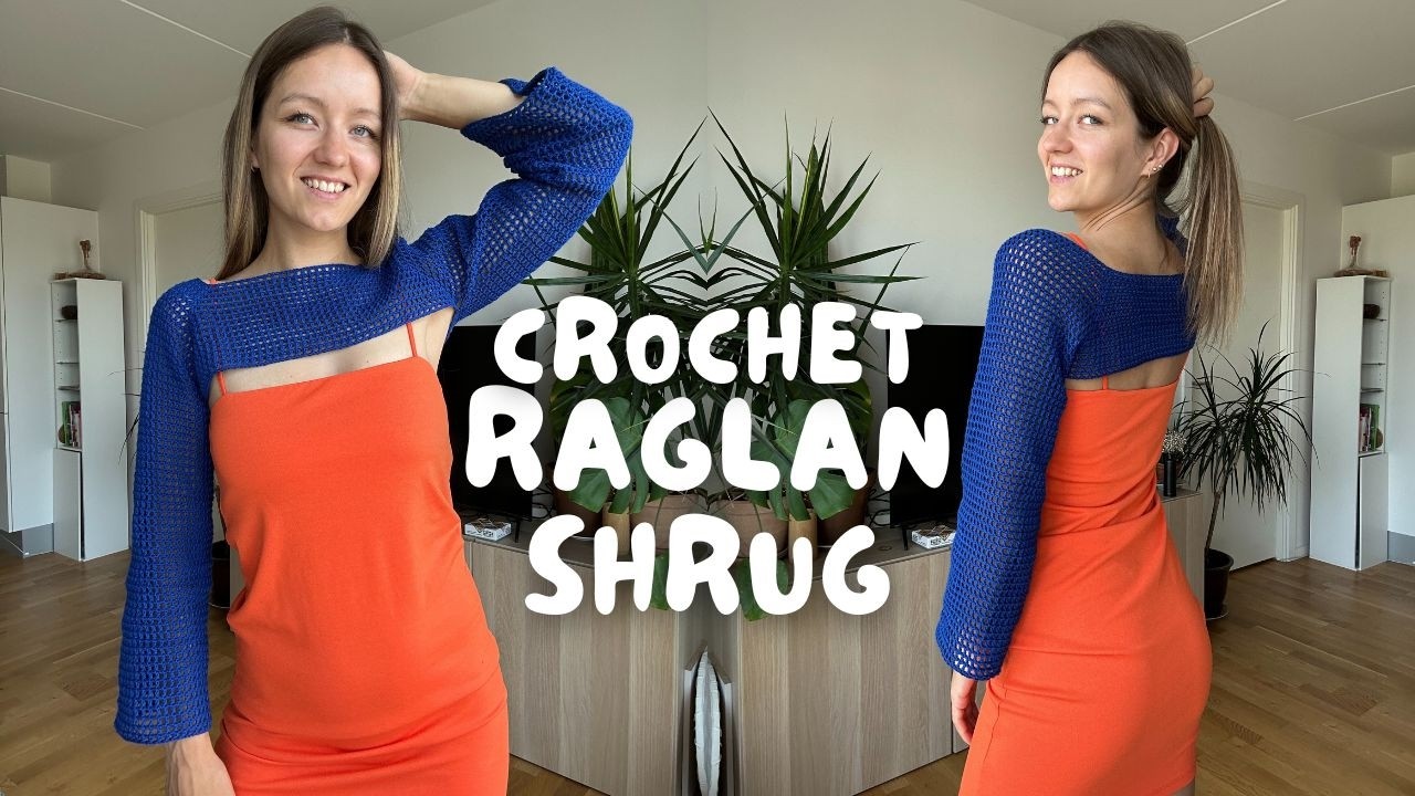 how to: CROCHET RAGLAN SHRUG with mesh filet crochet pattern | beginner friendly tutorial
