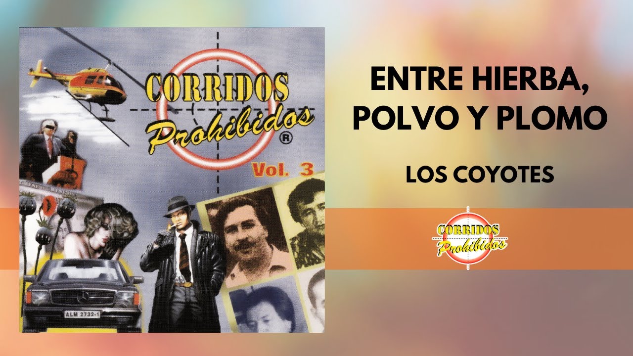 Entre Hierba, Polvo y Plomo - Los Coyotes | Corrido Norte&ntilde;o | Video Letra