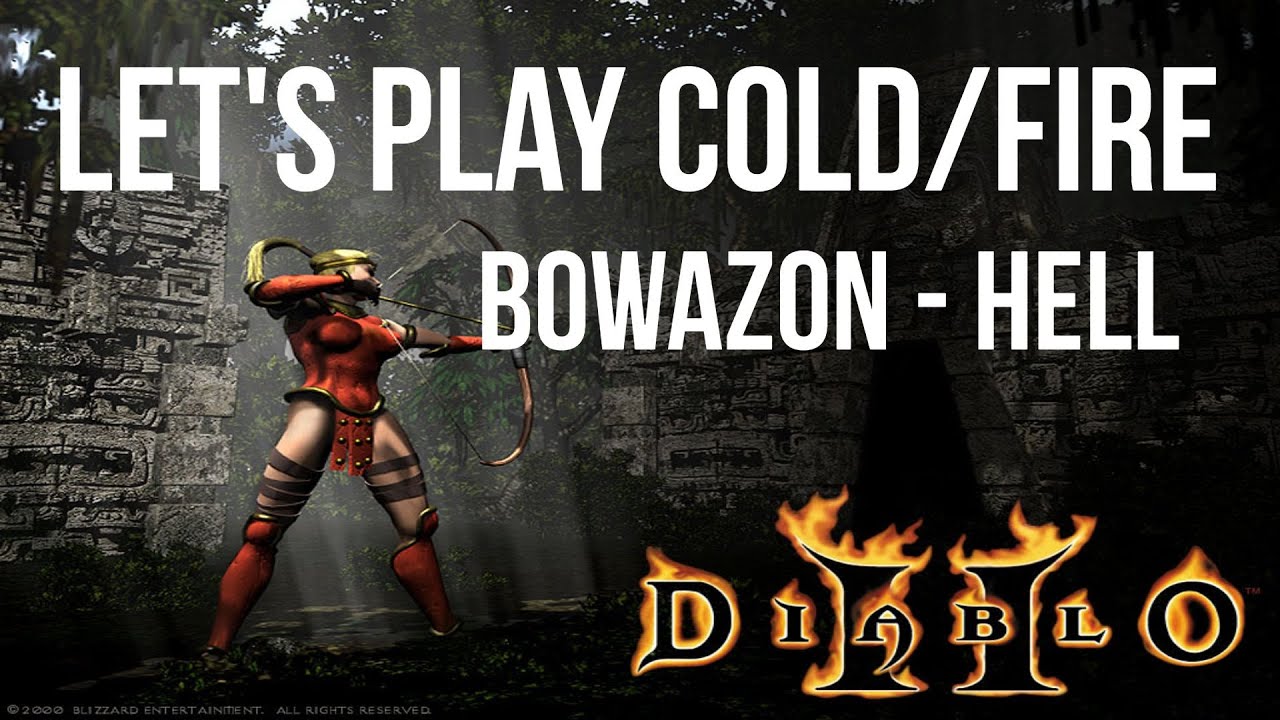 [Hell] Cold/Fire Bowazon Guided Playthrough | Diablo 2 Resurrected