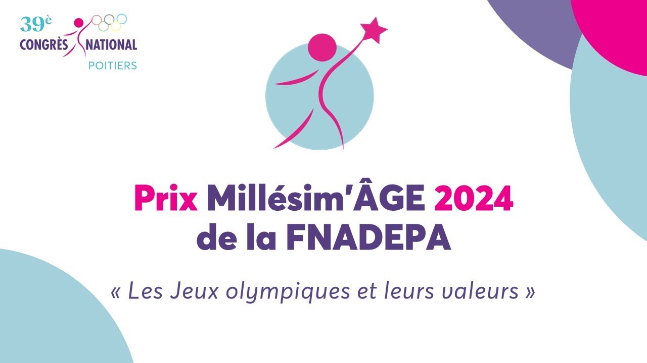 39e Congr&egrave;s national de la FNADEPA | Remise du prix Mill&eacute;sim&rsquo;&Acirc;ge 2024