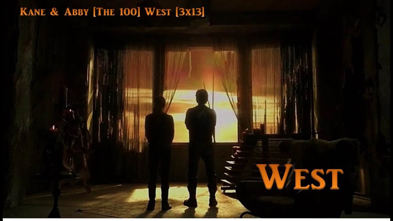 Kane & Abby - West - The 100 (3x13)