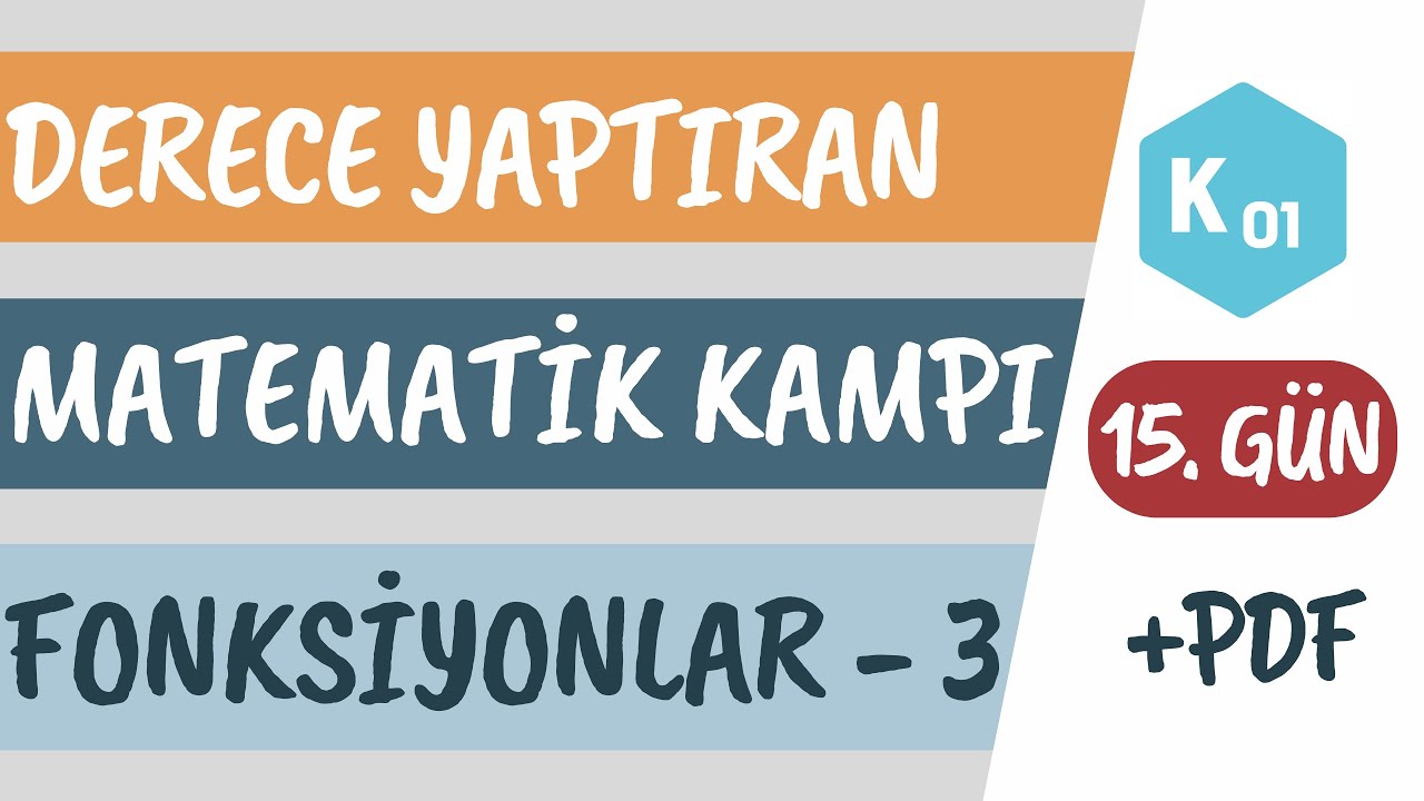 15. Gün | Fonksiyonlar - 3 | Parçalı Fonksiyon Grafikleri | K01 | 2024 AYT Matematik Kampı