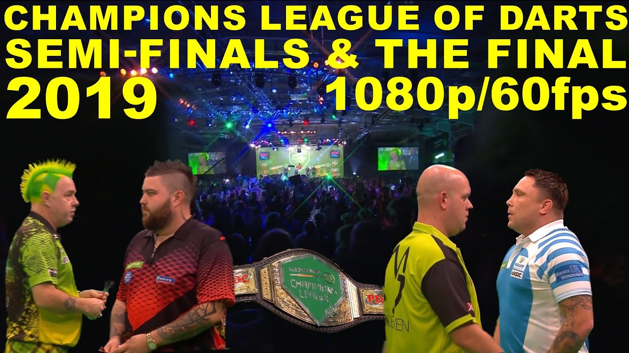 SEMI'S & FINAL 2019 Champions League of Darts HD1080p/60fps
