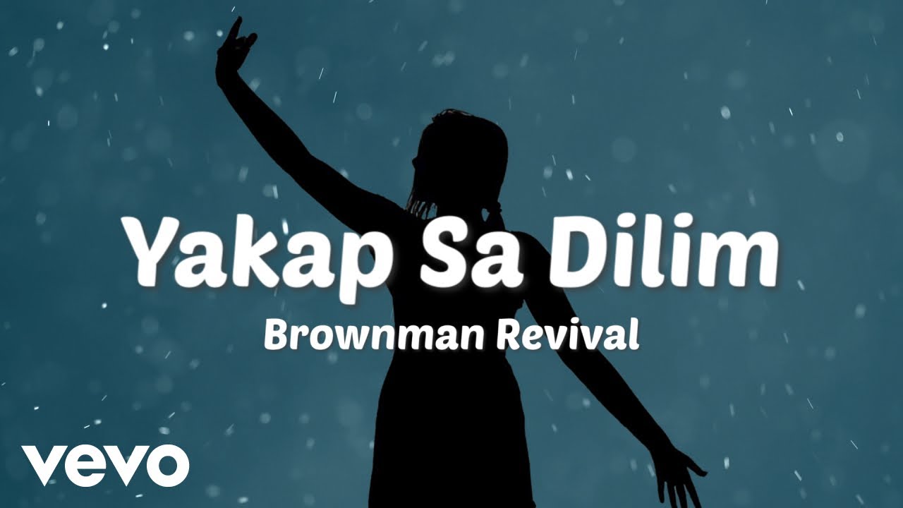 Brownman Revival - Yakap Sa Dilim [Lyric Video]