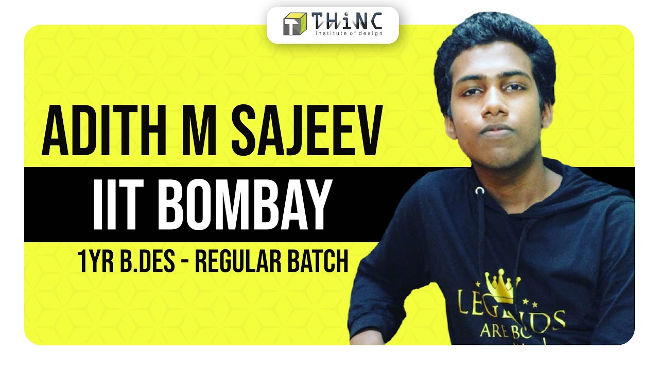 UCEED TOPPER 2022 | STUDENT TESTIMONIALS | ADITH M SAJEEV | IIT BOMBAY | PROUD THiNCian | THINCDES