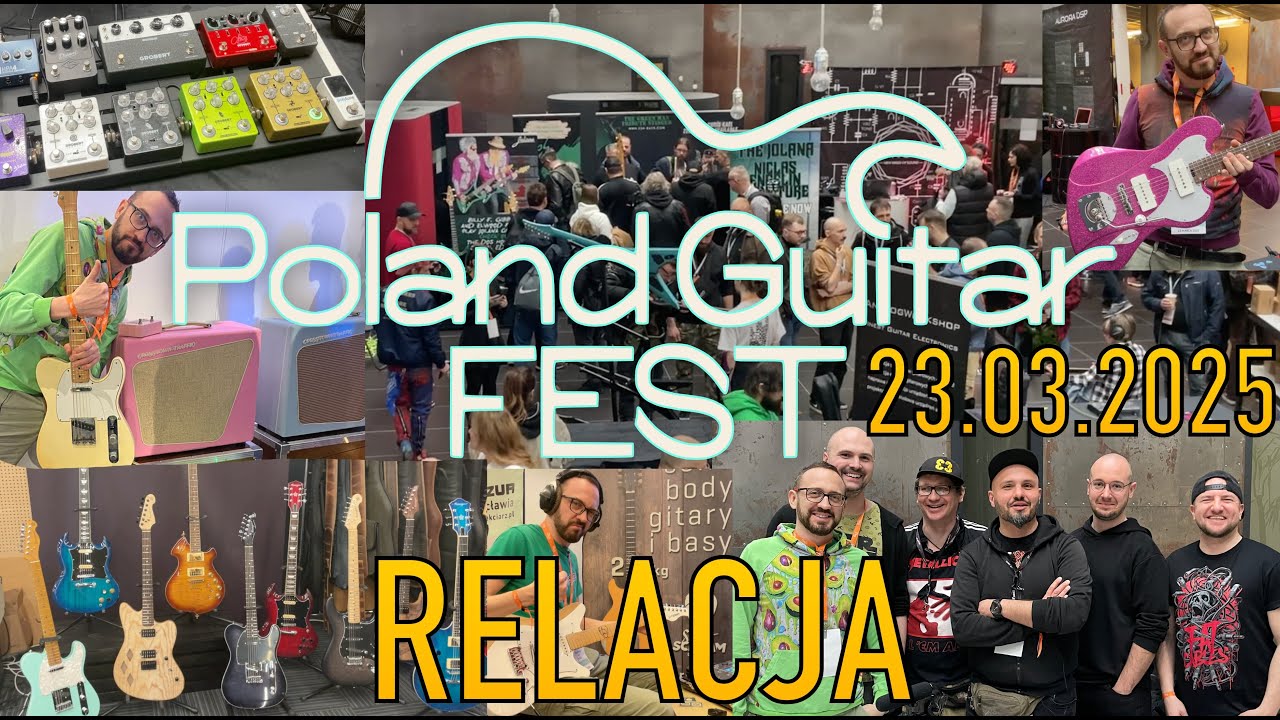 Relacja z Poland Guitar Fest 23.03.2025 - OFS Część II - Już Oficjalnie!