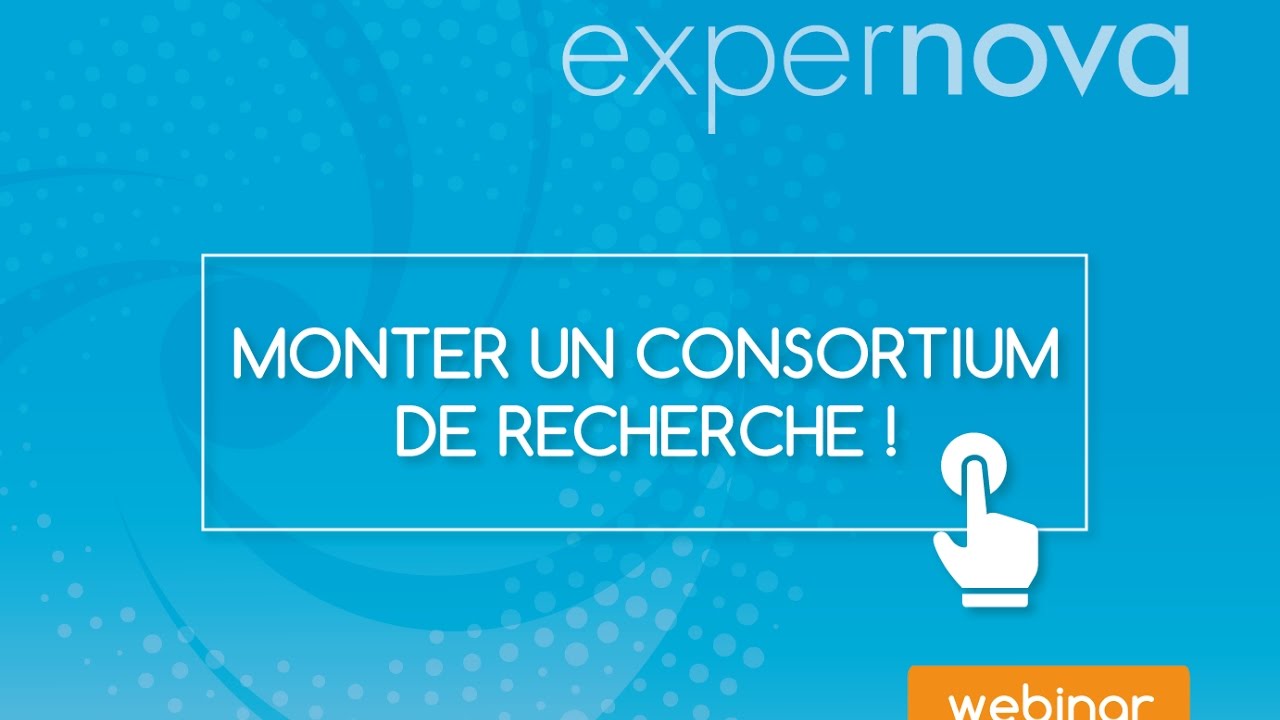 [Webinar] Monter un consortium de Recherche
