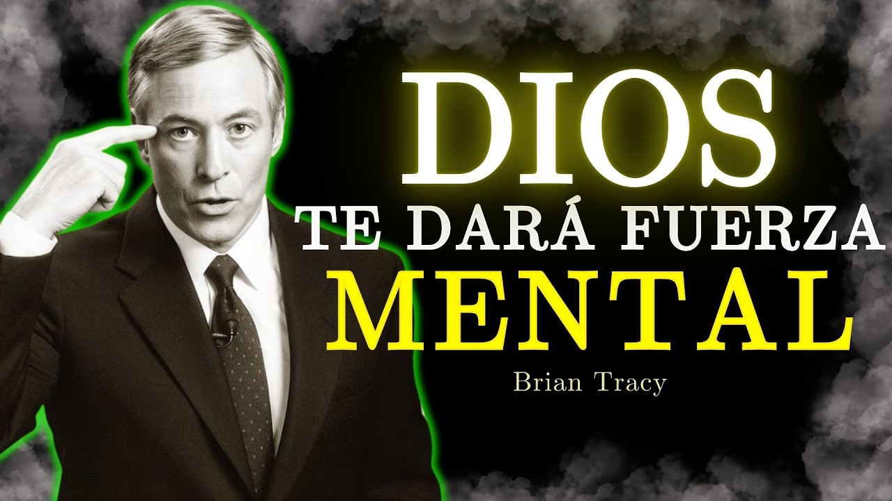 🧠  Cómo La Fe en Dios Te Hará Más Fuerte Mentalmente / Brian Tracy