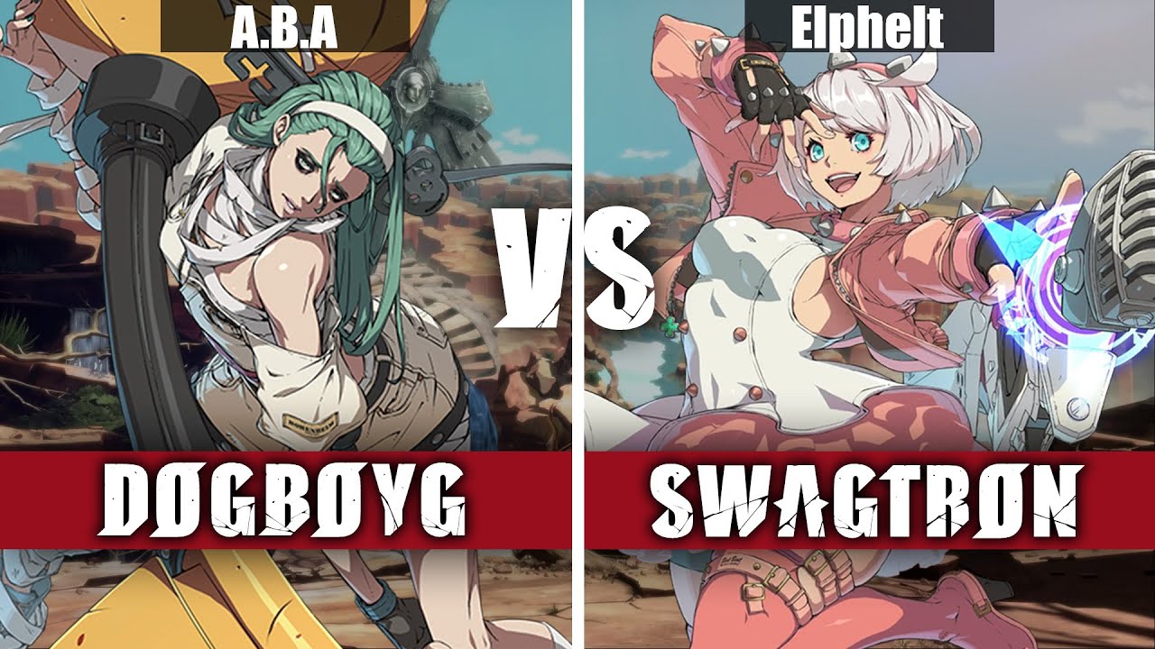 GGST: DogBoyG (A.B.A) Vs Swagtron (Elphelt) | GUILTY GEAR -STRIVE- High Level Replay