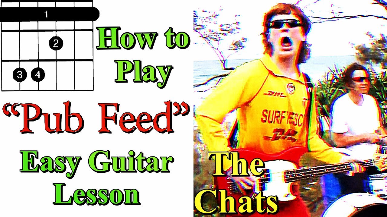 Pub Feed Guitar Lesson The Chats - Melodic Heals Guitar