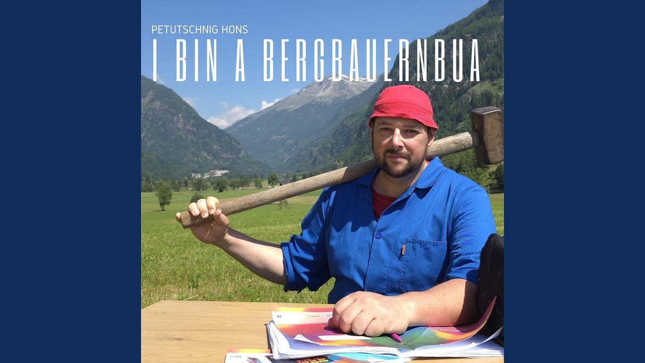 I bin a Bergbauernbua