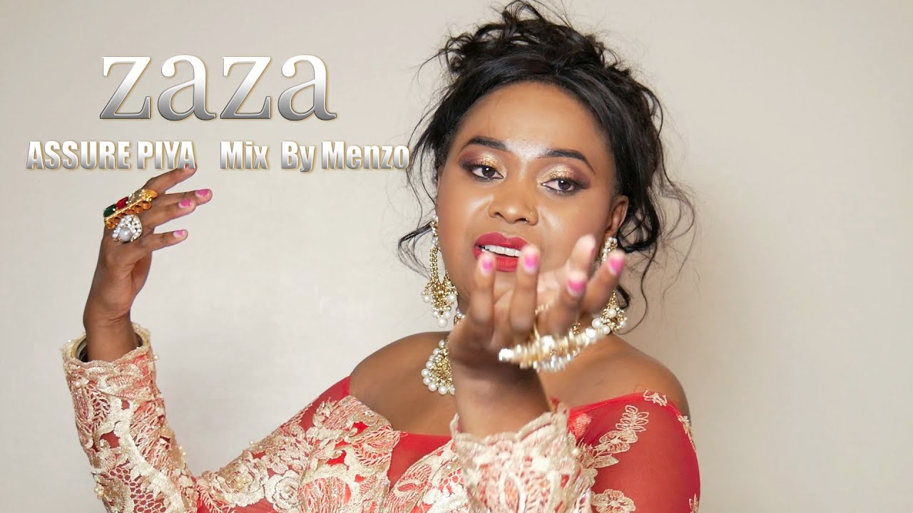 ZAZA -  ASSURE PIYA Mix By Menzo