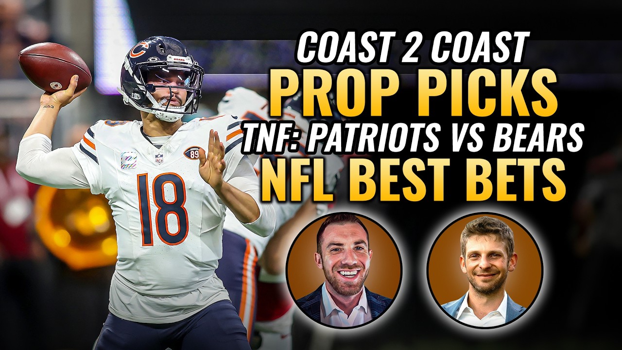 New England Patriots vs Chicago Bears Best Bets! | NFL Coast 2 Coast