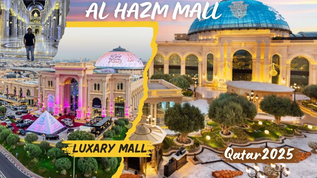Al Hazm Mall - Luxury Qatari Mall