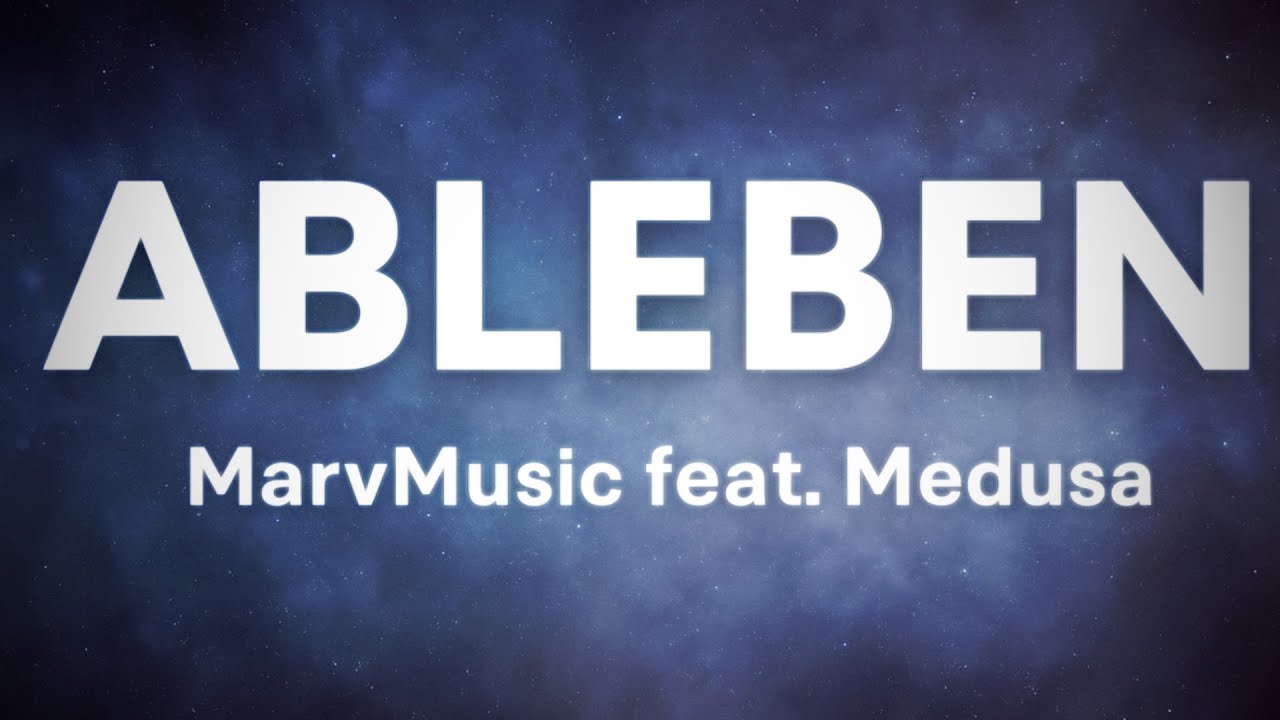 MarvMusic feat. Medusa - Ableben (Official Lyric Video)