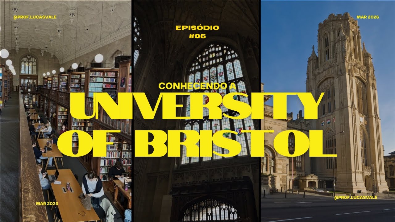 CONHECENDO A UNIVERSIDADE DE BRISTOL - EP. 06 Meu doutorado sanduíche (UK)