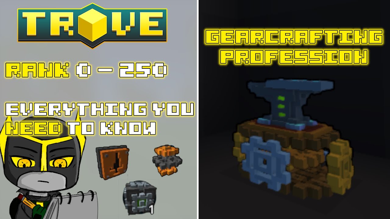 Gear Crafting Profession | Everything You NEED To Know In Trove!