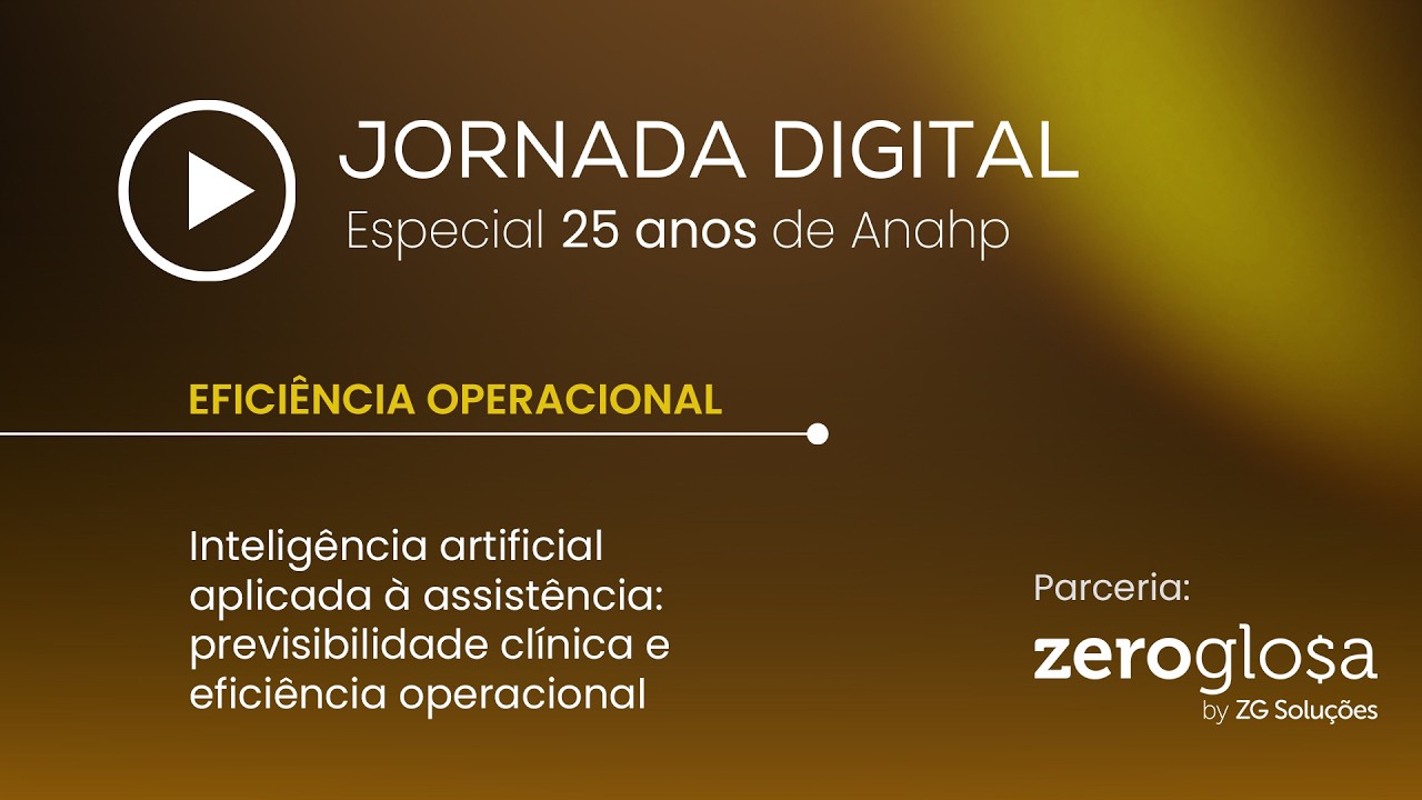 Jornada Digital | IA aplicada à assistência: previsibilidade clínica e eficiência operacional