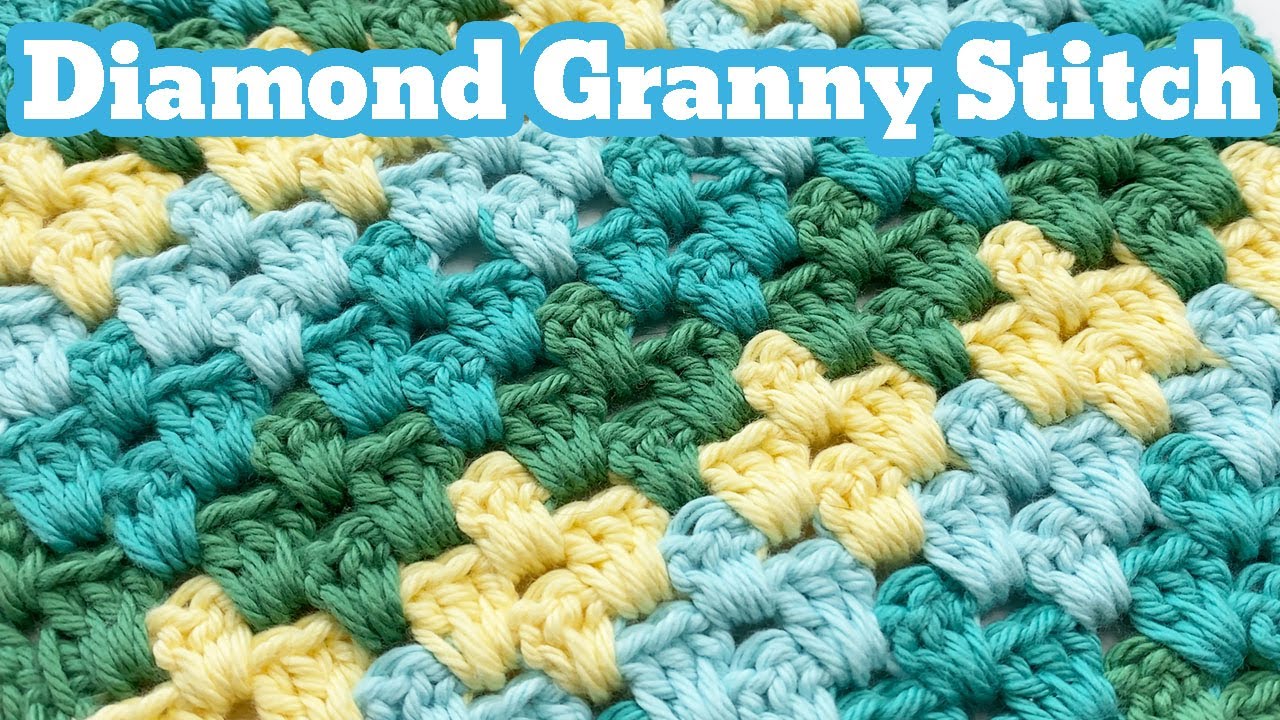 The Diamond Granny Stitch SIMPLIFIED  🧶🤩