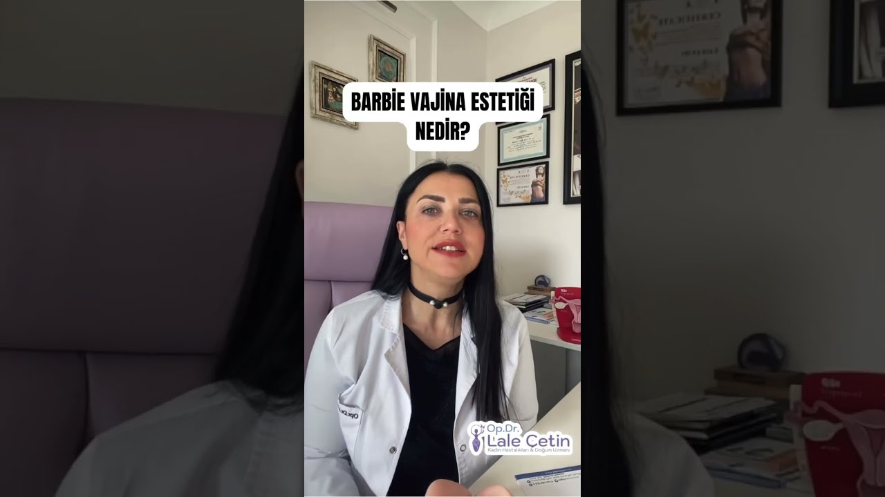 Barbie vajina estetiği nedir?