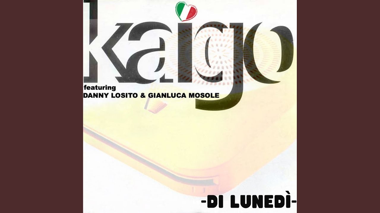 Di lunedì (feat. Danny Losito & Gianluca Mosole)