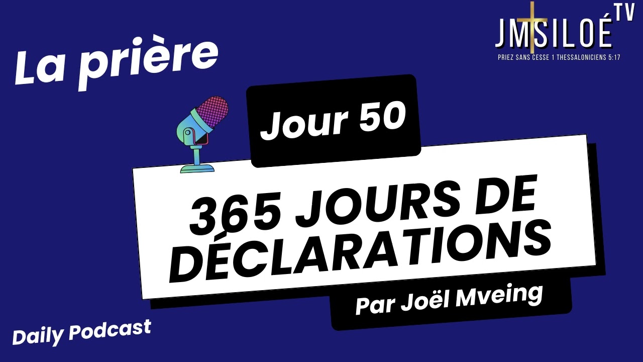 JMSiloé | 365 jours de déclaration prophétique avec la parole | Jour 50_LA PRIERE