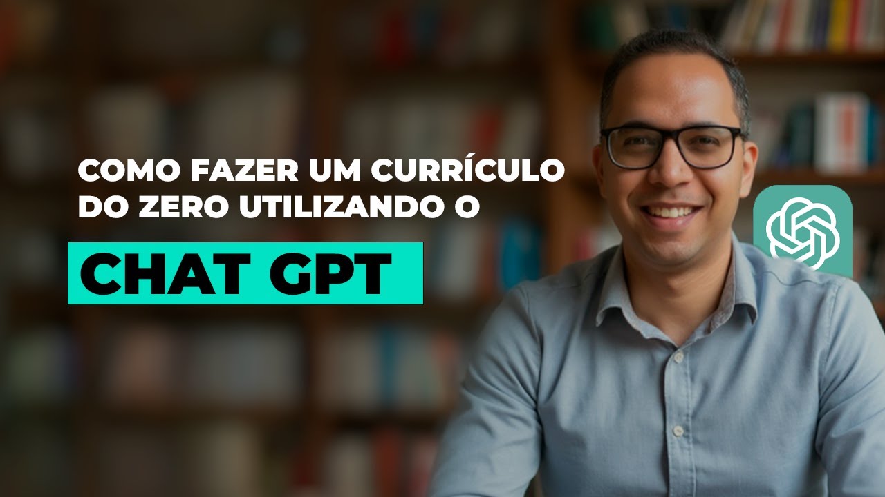 [GUIA PRÁTICO CHATGPT] - Como Fazer um Currículo do Zero Utilizando Inteligência Artificial