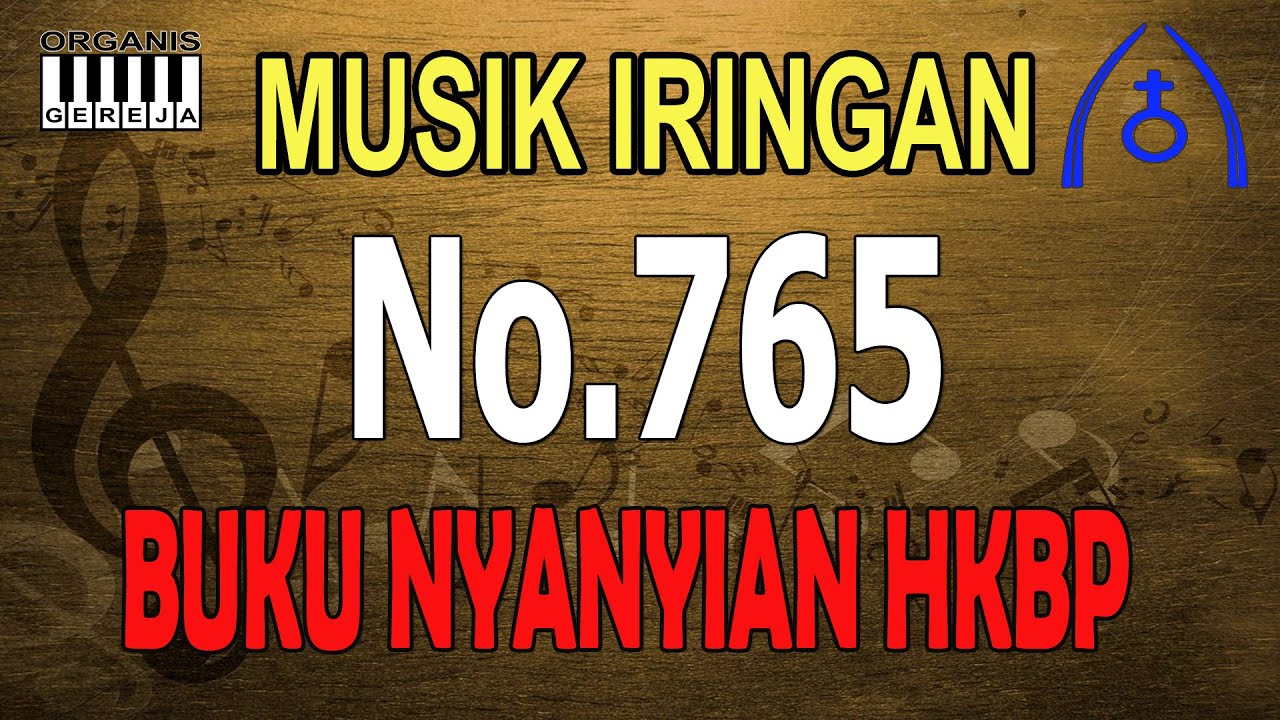 BUKU NYANYIAN 765 WALAU GUNUNG PUN BERANJAK - BUKU ENDE 765 ( Nang Pe Munsat Angka Dolok )