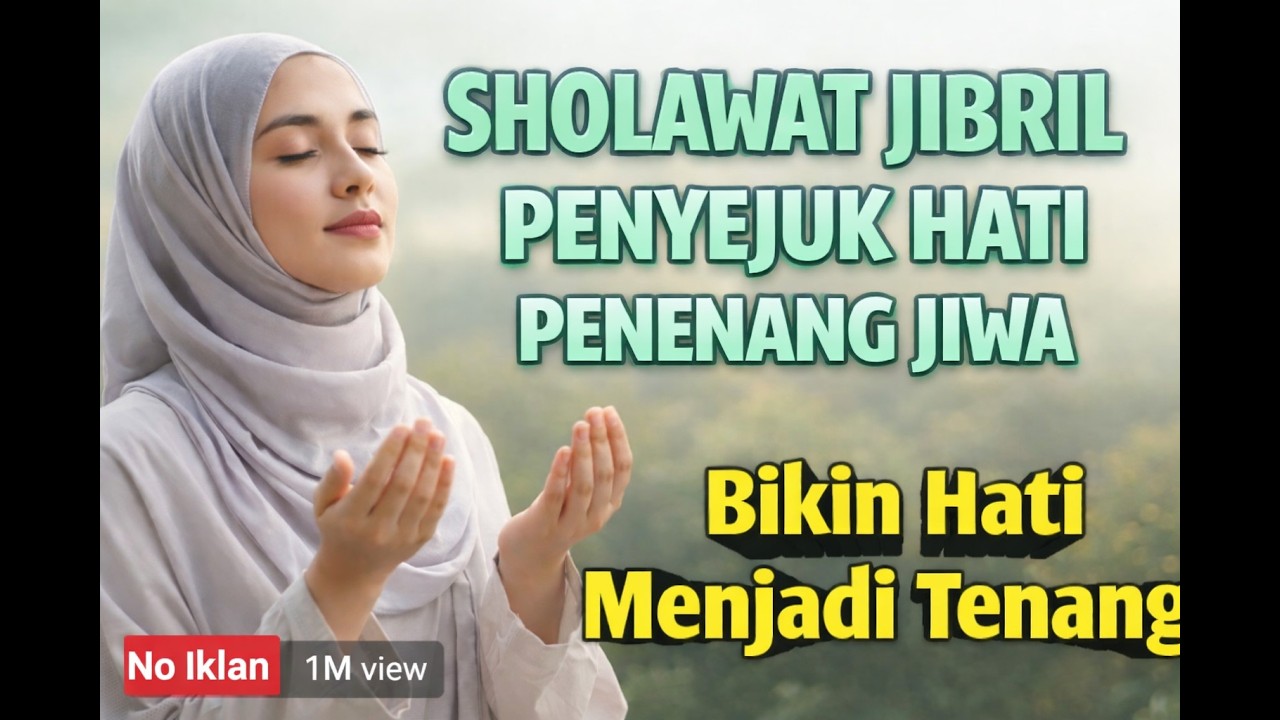 SHOLAWAT JIBRIL MERDU FULL 1 JAM 🌙 | Penenang Hati & Pembuka Rezeki 💛 | Tanpa Iklan