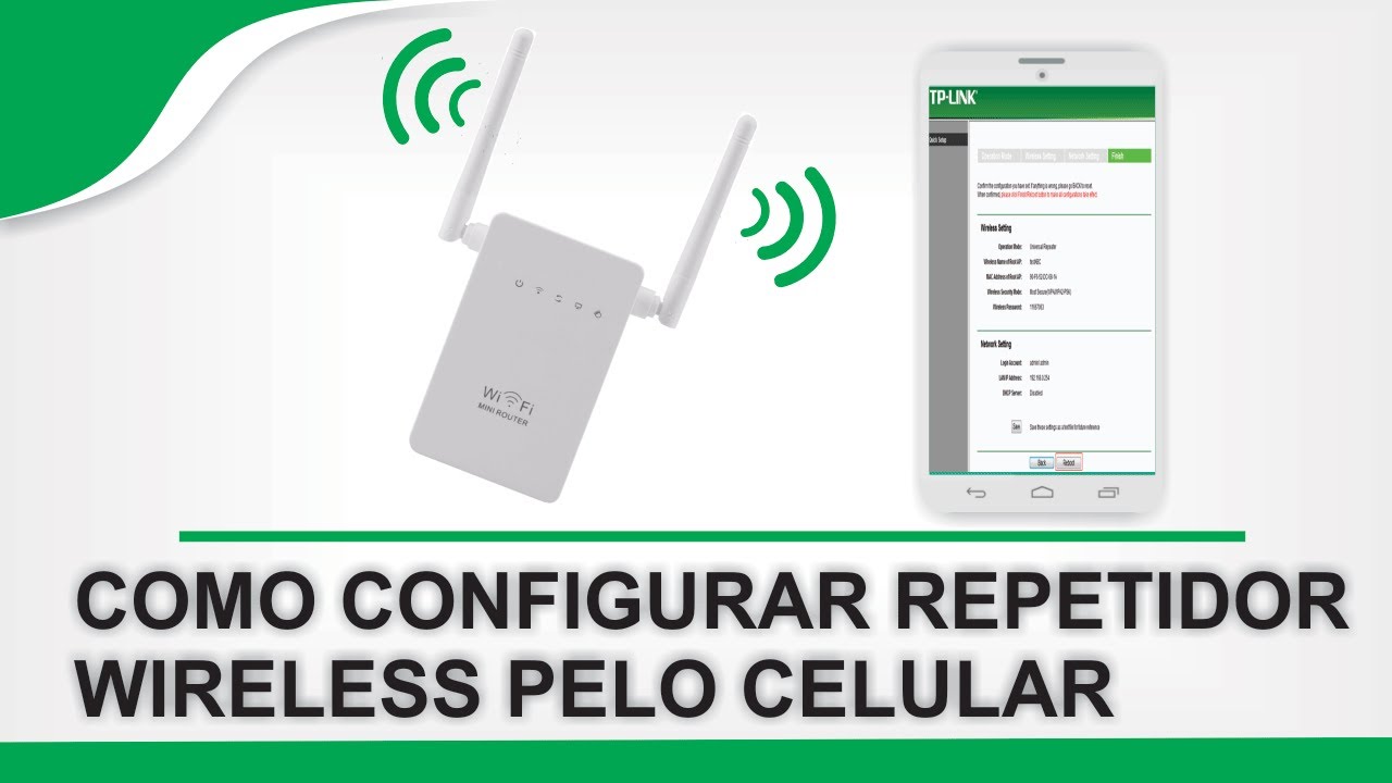 Como Configurar REPETIDOR WIRELESS (WiFi) com CELULAR