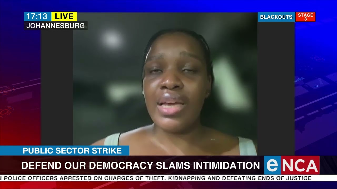 Public Sector Strike | Defend Our Democracy slams intimidation