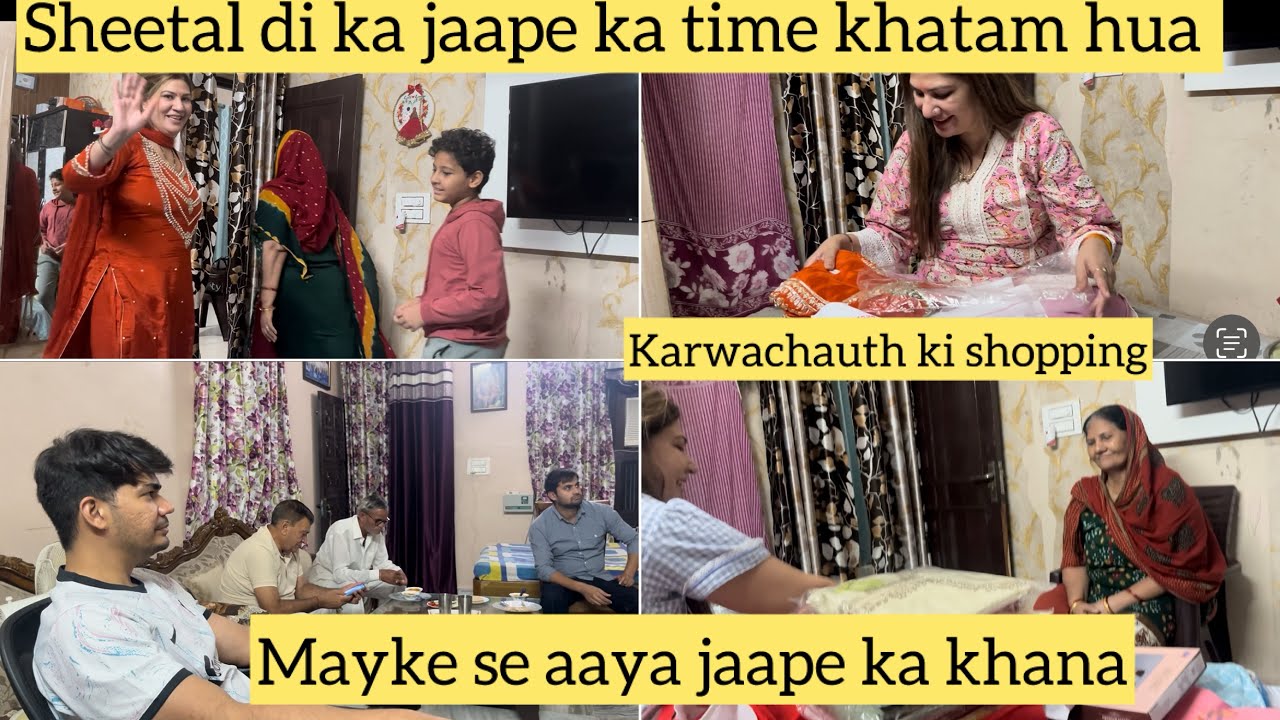Mayke se aaya jaape ka khana || sheetal di ka jaape ka time khatam hua🥺|| karwachauth ki shopping